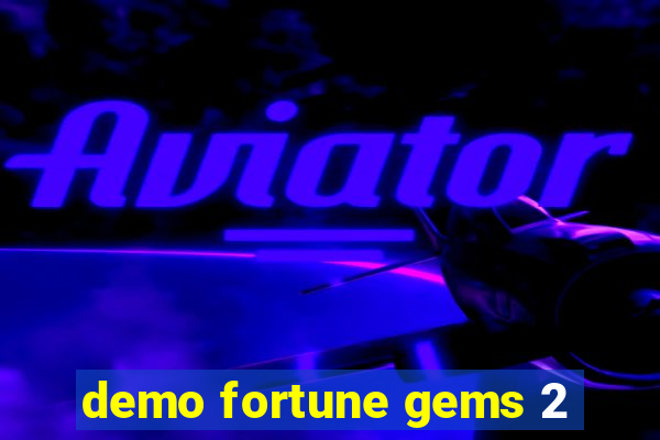 demo fortune gems 2